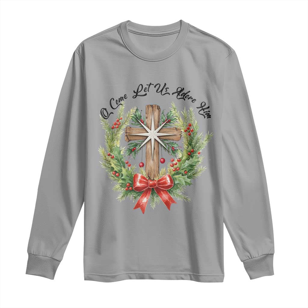 Cross Christmas Long Sleeve Shirt O Come Let Us Adove Him TS14 Sport Gray Print Your Wear