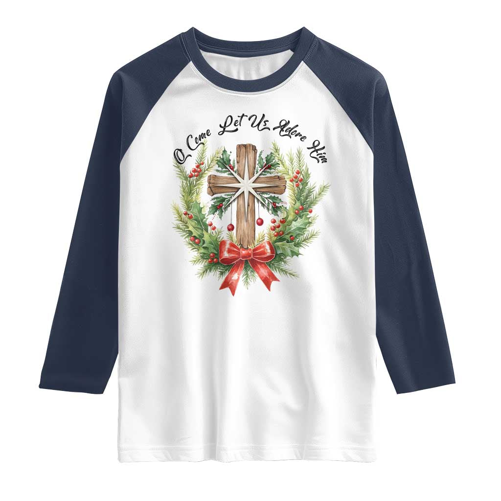 Cross Christmas Raglan Shirt O Come Let Us Adove Him TS14 White Navy Print Your Wear