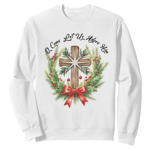 Cross Christmas Sweatshirt O Come Let Us Adove Him TS14 White Print Your Wear