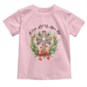 Cross Christmas Toddler T Shirt O Come Let Us Adove Him TS14 Light Pink Print Your Wear