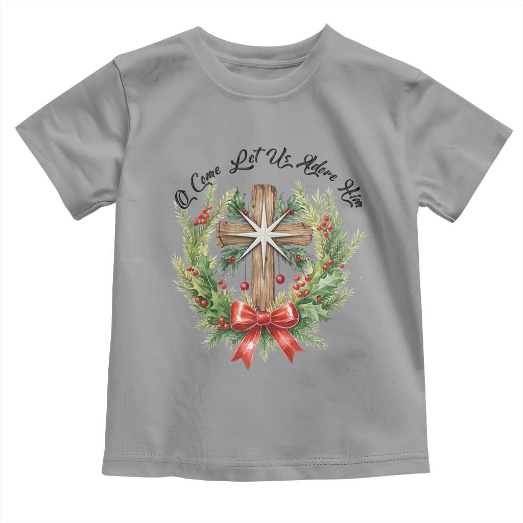 Cross Christmas Toddler T Shirt O Come Let Us Adove Him TS14 Sport Gray Print Your Wear