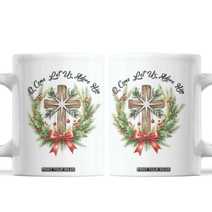 Cross Christmas Coffee Mug O Come Let Us Adove Him TS14 White Print Your Wear