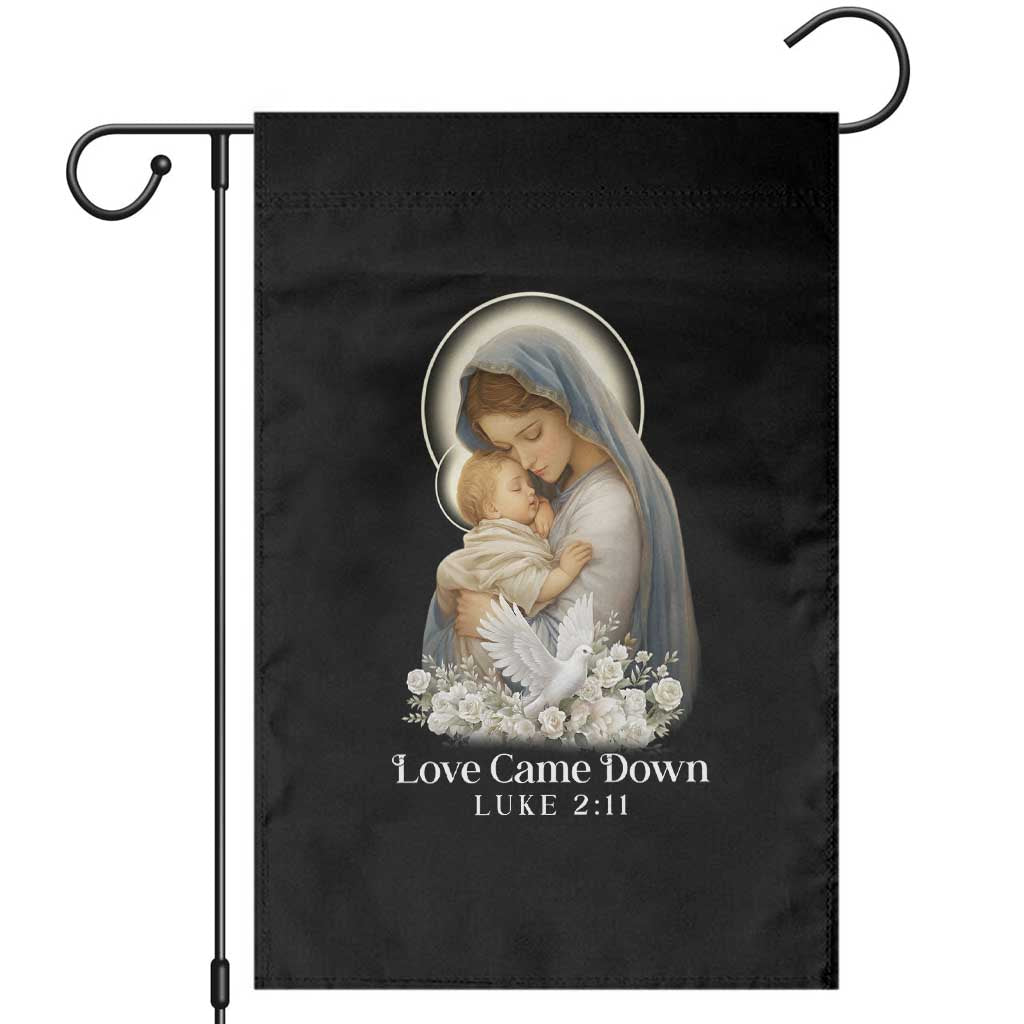 Christian Christmas Garden Flag Love Came Down Luke 2:11 TS14 Black Print Your Wear