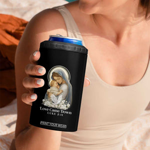 Christian Christmas 4 in 1 Can Cooler Tumbler Love Came Down Luke 2:11 TS14 Print Your Wear
