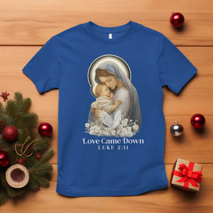 Christian Christmas T Shirt Love Came Down Luke 2:11 TS14 Royal Blue Print Your Wear