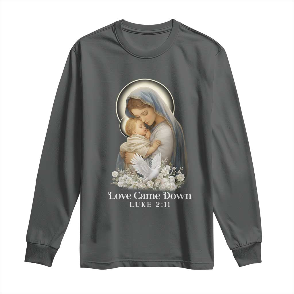 Christian Christmas Long Sleeve Shirt Love Came Down Luke 2:11 TS14 Dark Heather Print Your Wear
