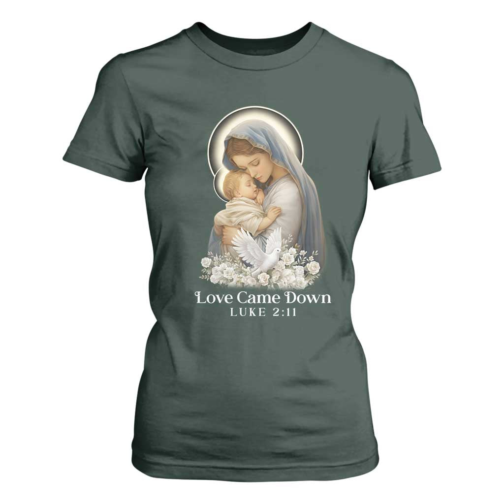 Christian Christmas T Shirt For Women Love Came Down Luke 2:11 TS14 Dark Forest Green Print Your Wear