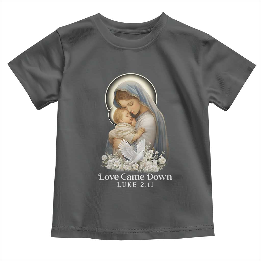 Christian Christmas Toddler T Shirt Love Came Down Luke 2:11 TS14 Dark Heather Print Your Wear