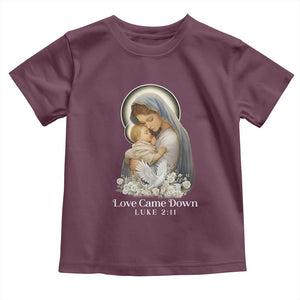 Christian Christmas Toddler T Shirt Love Came Down Luke 2:11 TS14 Maroon Print Your Wear