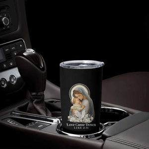 Christian Christmas Tumbler Cup Love Came Down Luke 2:11 TS14 Print Your Wear