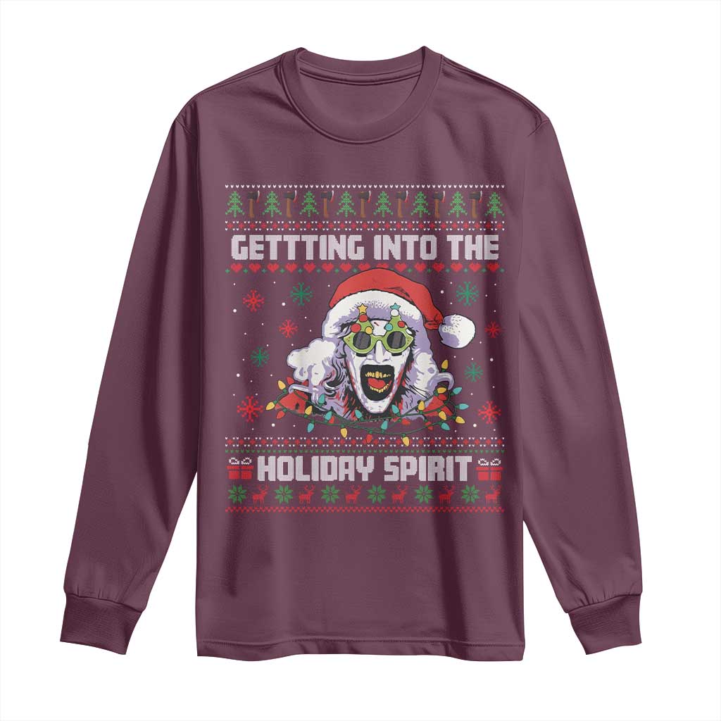 Terrifier Santa Christmas Long Sleeve Shirt Getting Into The Holiday Spirit Horror Movie TS14 Maroon Print Your Wear