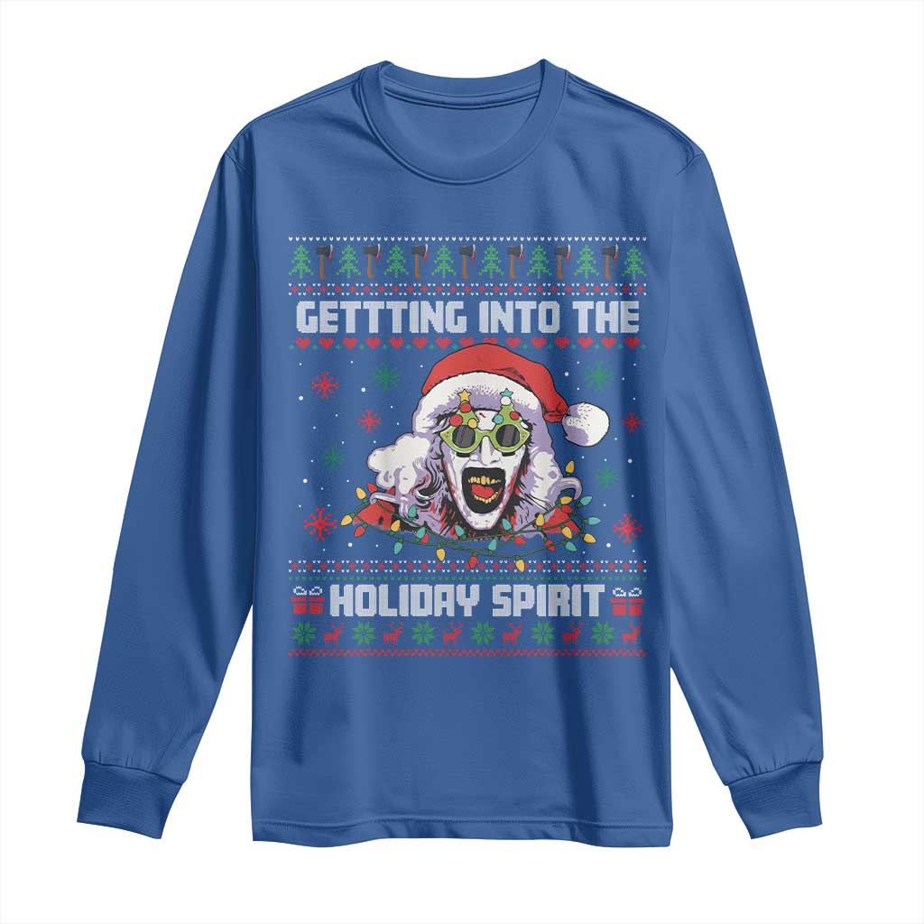 Terrifier Santa Christmas Long Sleeve Shirt Getting Into The Holiday Spirit Horror Movie TS14 Royal Blue Print Your Wear