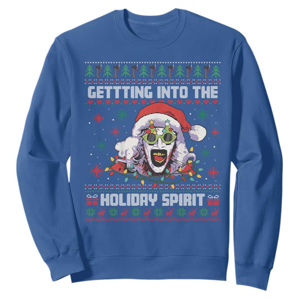 Terrifier Santa Christmas Sweatshirt Getting Into The Holiday Spirit Horror Movie TS14 Royal Blue Print Your Wear