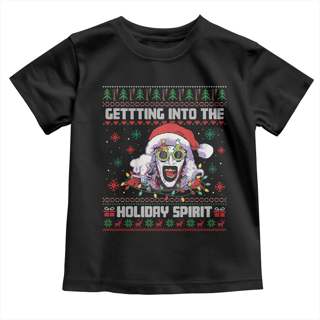 Terrifier Santa Christmas Toddler T Shirt Getting Into The Holiday Spirit Horror Movie TS14 Black Print Your Wear