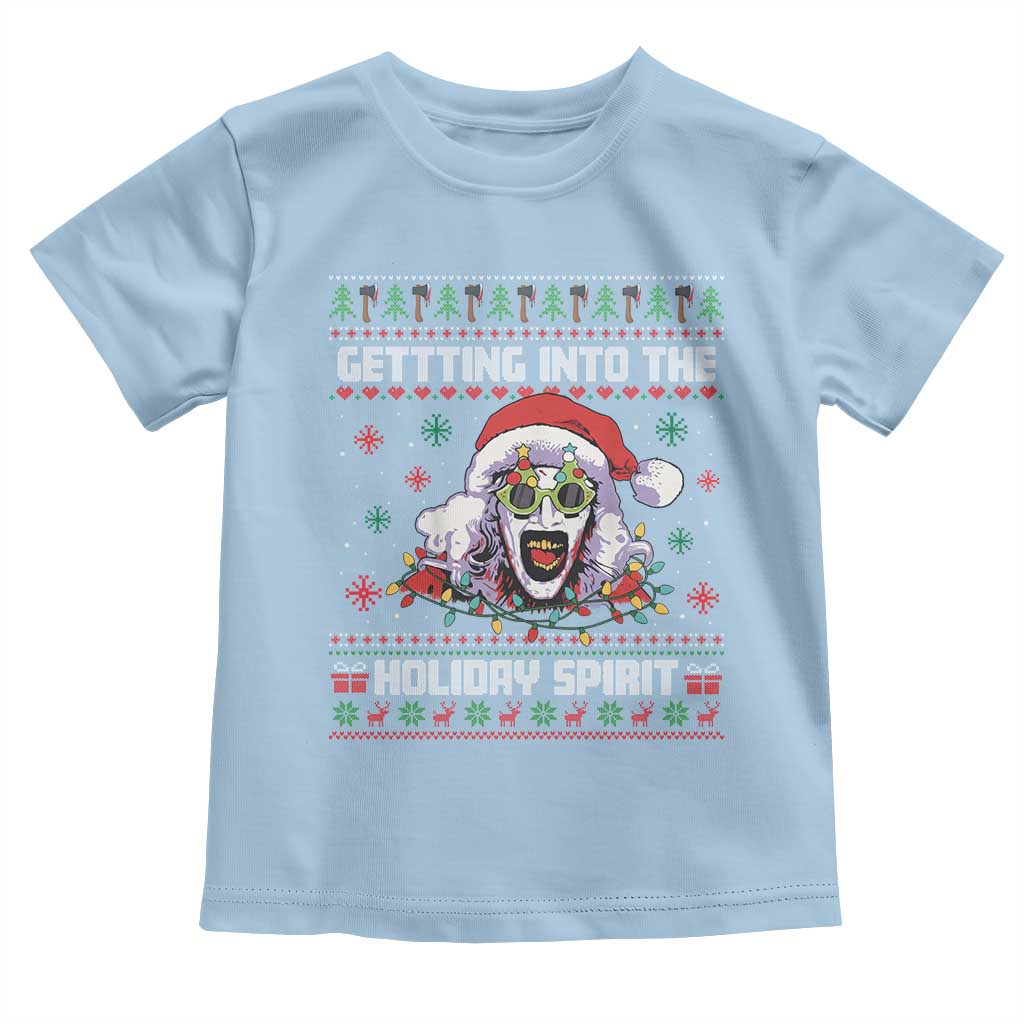 Terrifier Santa Christmas Toddler T Shirt Getting Into The Holiday Spirit Horror Movie TS14 Light Blue Print Your Wear
