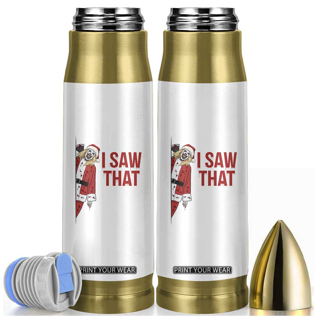 Terrifier Santa Christmas Movie Bullet Tumbler I Saw That Meme TS14 White Print Your Wear