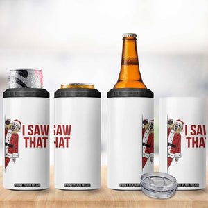 Terrifier Santa Christmas Movie 4 in 1 Can Cooler Tumbler I Saw That Meme TS14 Print Your Wear