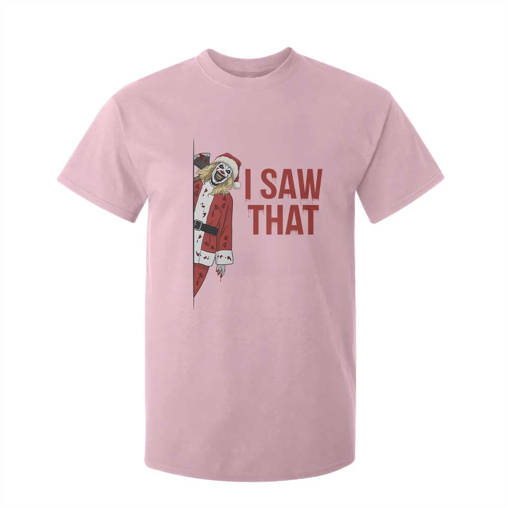 Terrifier Santa Christmas Movie T Shirt For Kid I Saw That Meme TS14 Light Pink Print Your Wear