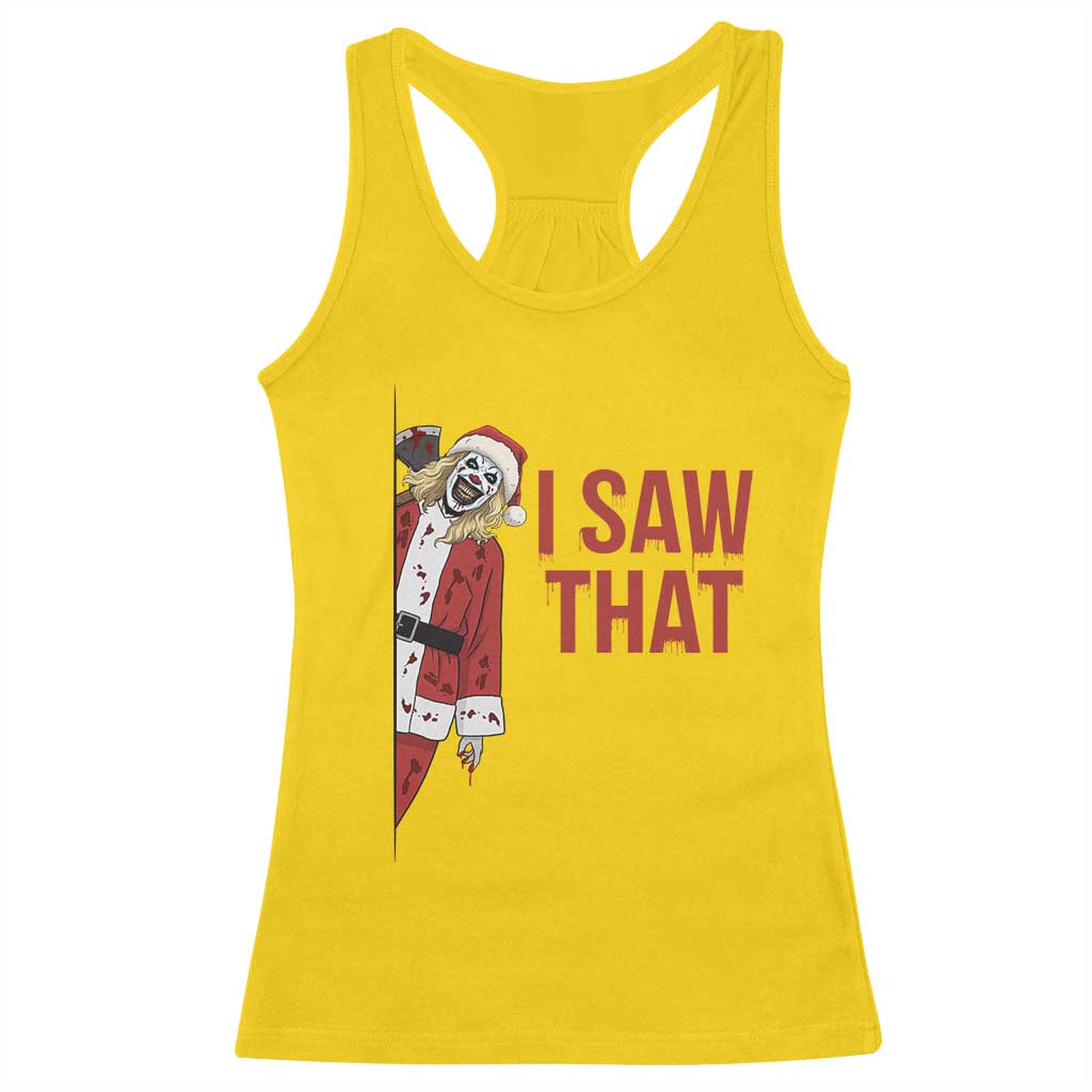 Terrifier Santa Christmas Movie Racerback Tank Top I Saw That Meme TS14 Daisy Print Your Wear