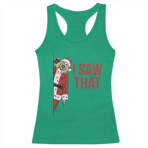Terrifier Santa Christmas Movie Racerback Tank Top I Saw That Meme TS14 Irish Green Print Your Wear