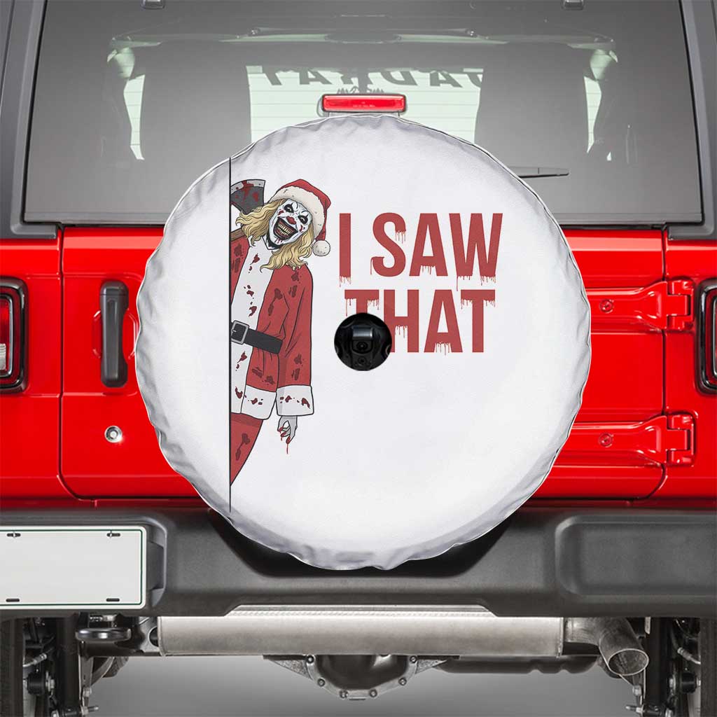 Terrifier Santa Christmas Movie Spare Tire Cover I Saw That Meme TS14 White Print Your Wear