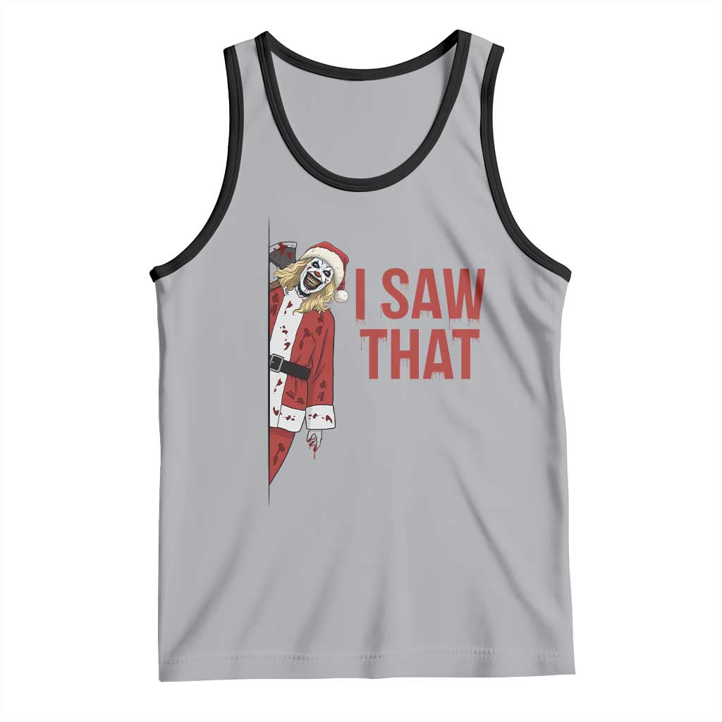 Terrifier Santa Christmas Movie Tank Top I Saw That Meme TS14 Athletic Heather Black Print Your Wear