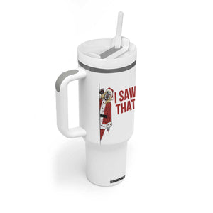 Terrifier Santa Christmas Movie Tumbler With Handle I Saw That Meme TS14 Print Your Wear