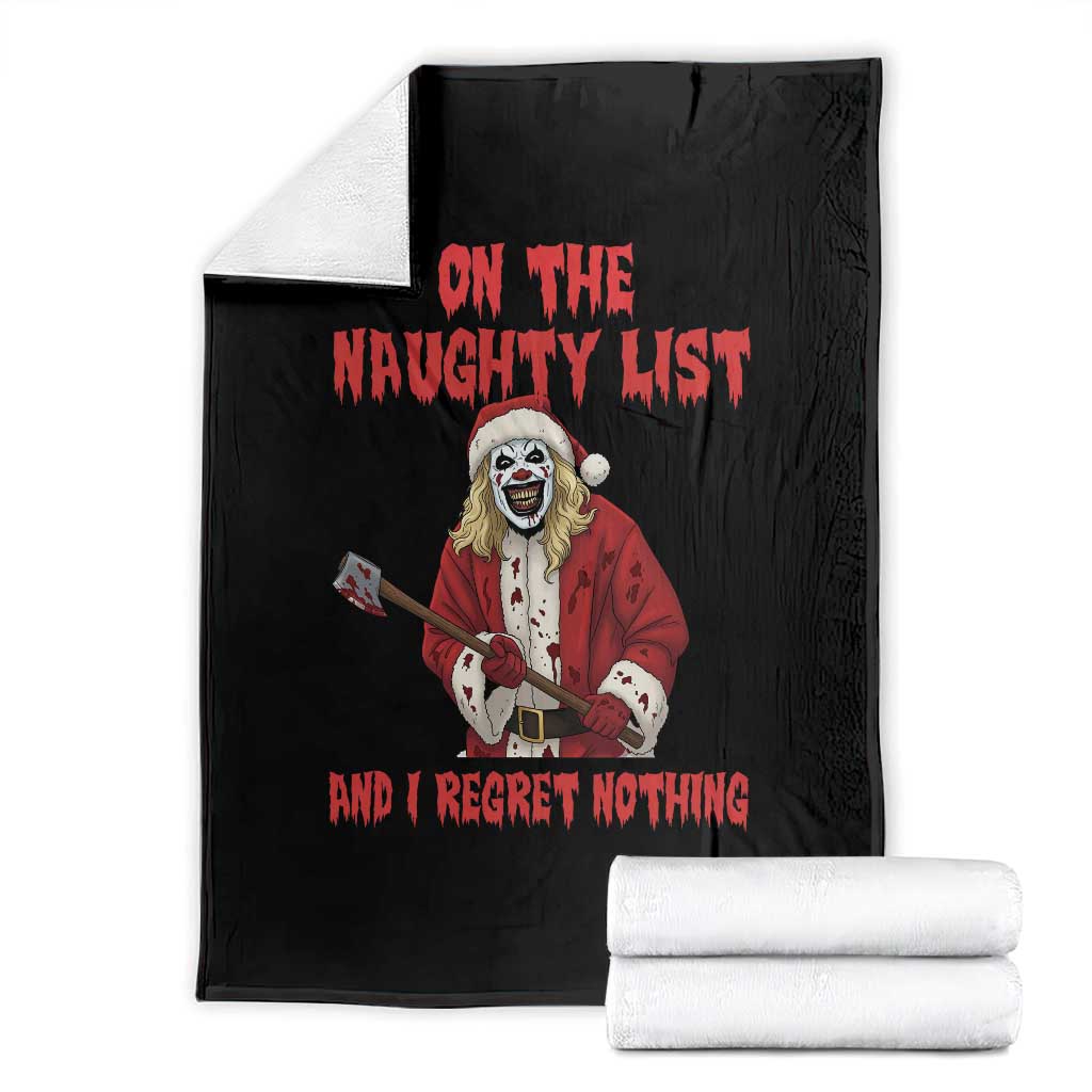 Terrifier Santa Christmas Movie Throw Blanket On The Naughty List And I Regret Nothing TS14 Black Print Your Wear