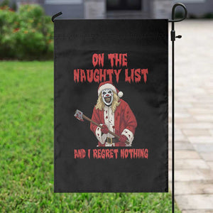 Terrifier Santa Christmas Movie Garden Flag On The Naughty List And I Regret Nothing TS14 Print Your Wear