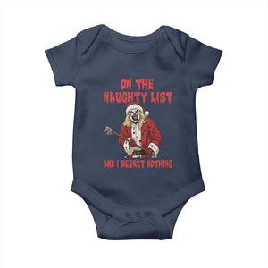 Terrifier Santa Christmas Movie Baby Onesie On The Naughty List And I Regret Nothing TS14 Navy Print Your Wear