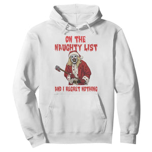 Terrifier Santa Christmas Movie Hoodie On The Naughty List And I Regret Nothing TS14 White Print Your Wear