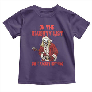 Terrifier Santa Christmas Movie Toddler T Shirt On The Naughty List And I Regret Nothing TS14 Purple Print Your Wear