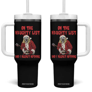 Terrifier Santa Christmas Movie Tumbler With Handle On The Naughty List And I Regret Nothing TS14 One Size: 40 oz Black Print Your Wear