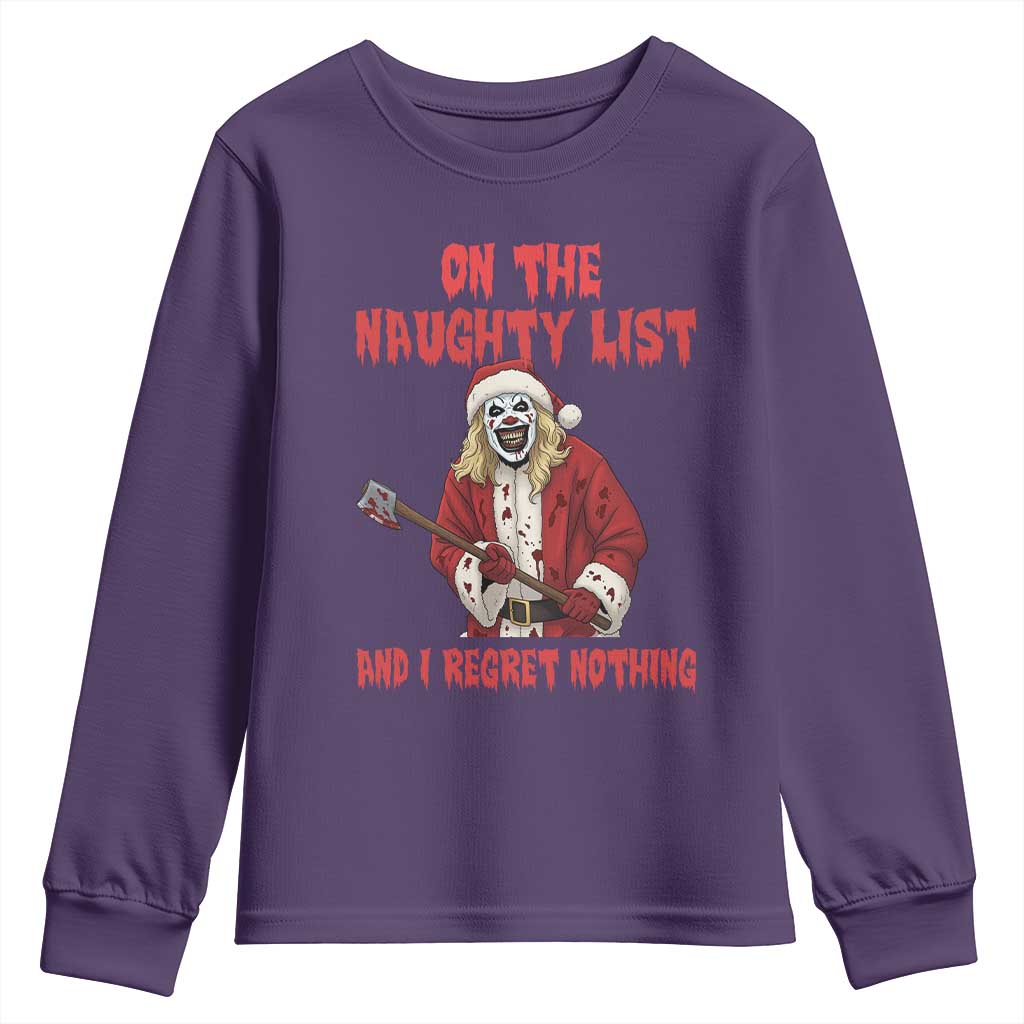 Terrifier Santa Christmas Movie Youth Sweatshirt On The Naughty List And I Regret Nothing TS14 Purple Print Your Wear