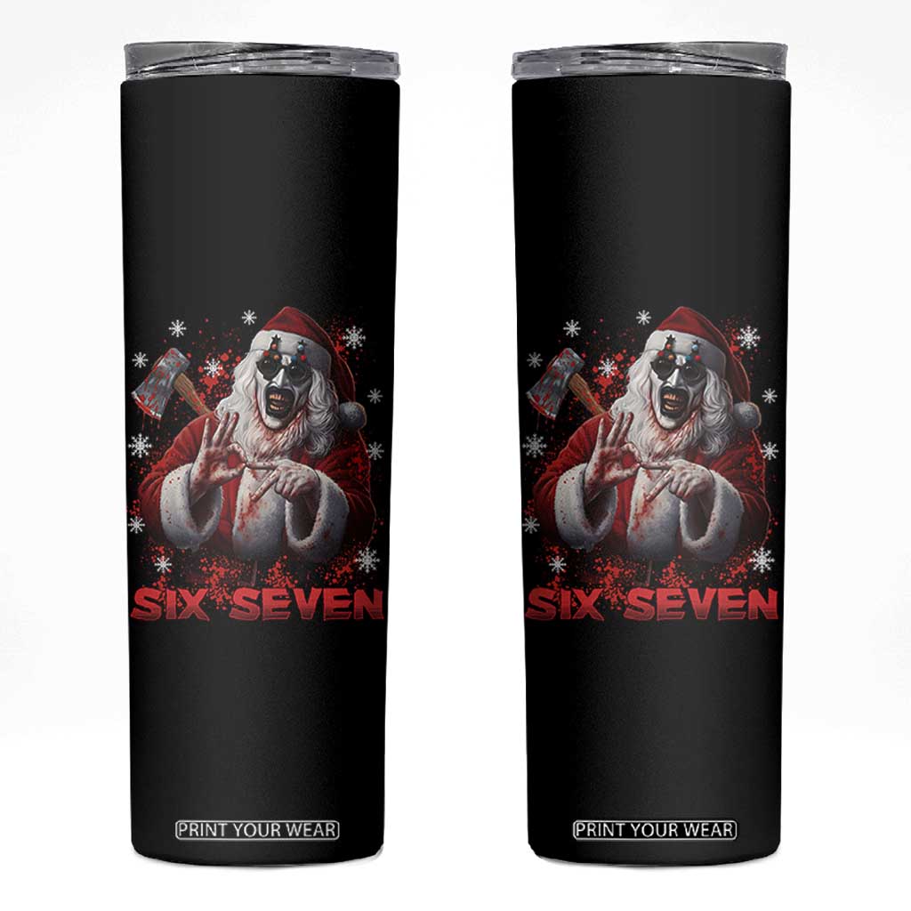 67 Terrifier Santa Horror Christmas Skinny Tumbler Funny Six Seven Meme Holiday Movie TS14 Black Print Your Wear
