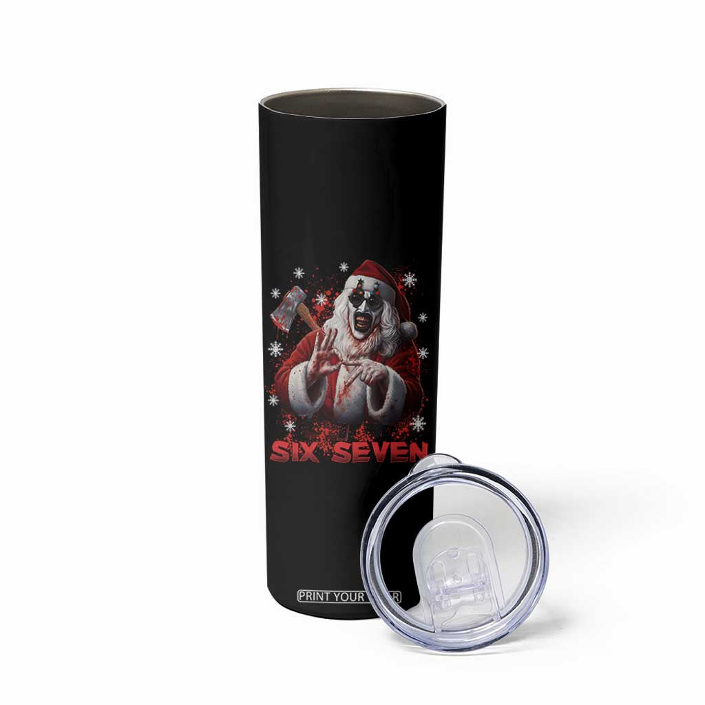 67 Terrifier Santa Horror Christmas Skinny Tumbler Funny Six Seven Meme Holiday Movie TS14 Print Your Wear