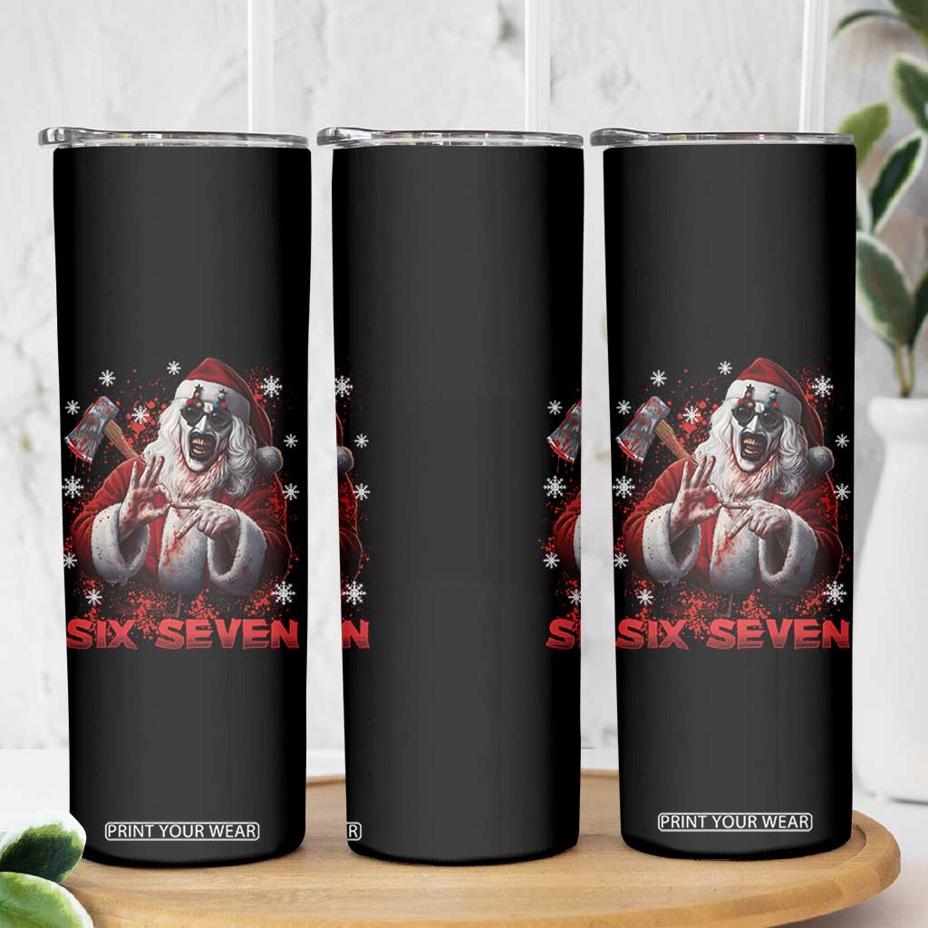 67 Terrifier Santa Horror Christmas Skinny Tumbler Funny Six Seven Meme Holiday Movie TS14 Print Your Wear