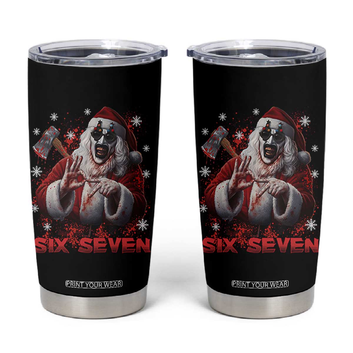 67 Terrifier Santa Horror Christmas Tumbler Cup Funny Six Seven Meme Holiday Movie TS14 Black Print Your Wear