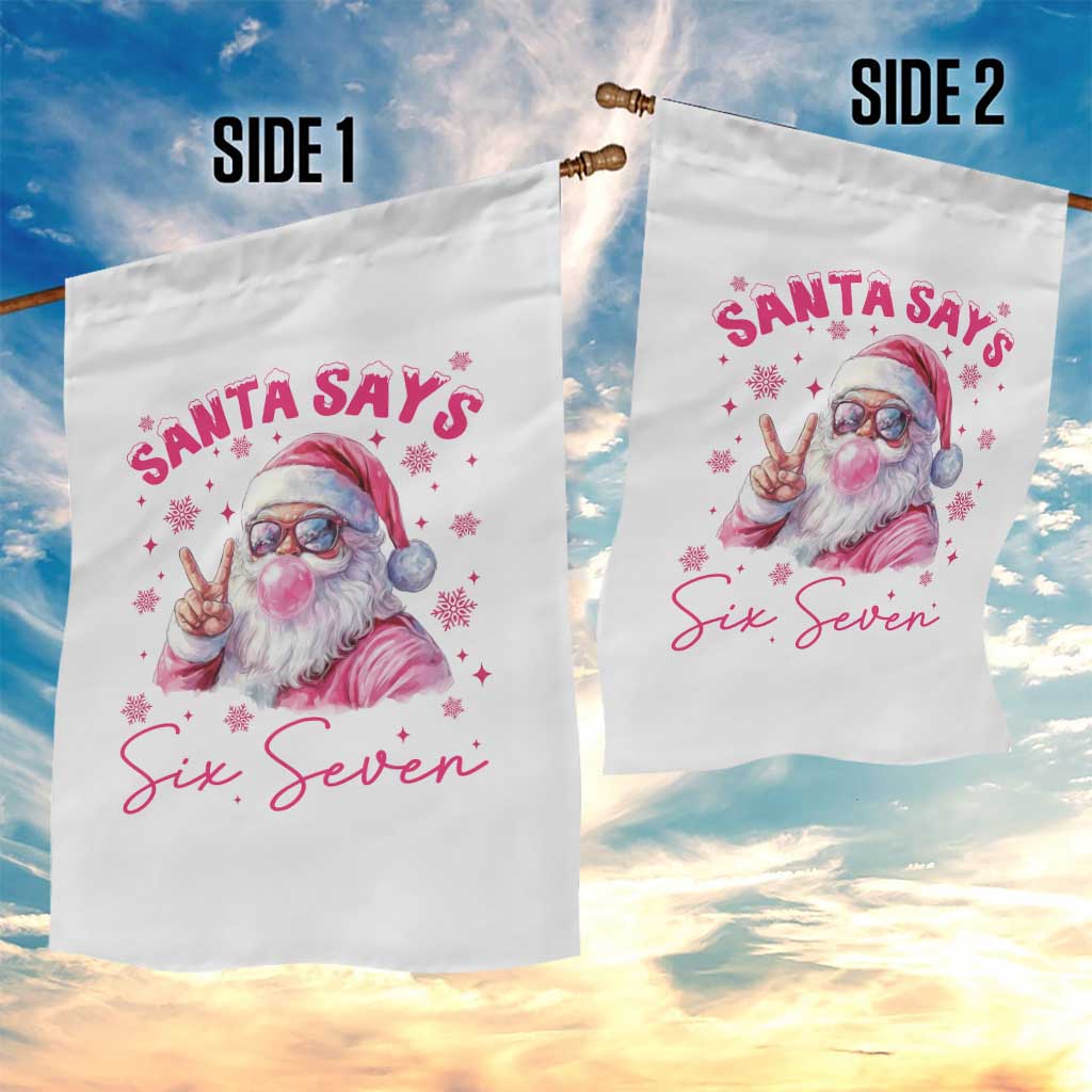 67 Six Seven Pink Santa Christmas Meme Garden Flag TS14 Print Your Wear