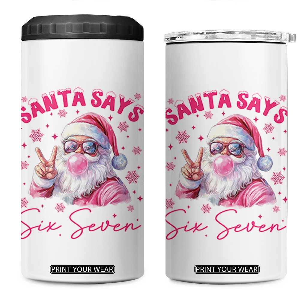 67 Six Seven Pink Santa Christmas Meme 4 in 1 Can Cooler Tumbler TS14 One Size: 16 oz White Print Your Wear
