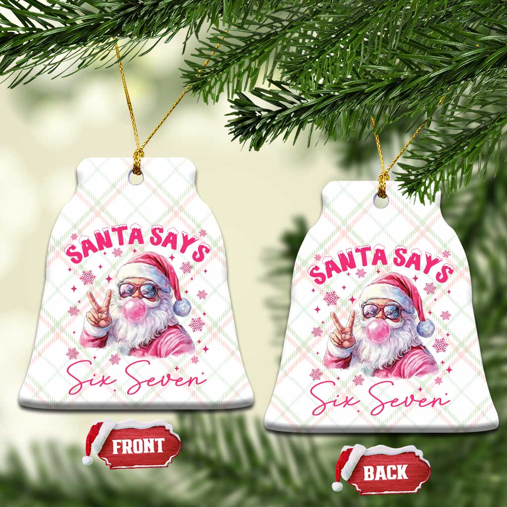 67 Six Seven Pink Santa Christmas Meme Ceramic Ornament TS14 Print Your Wear
