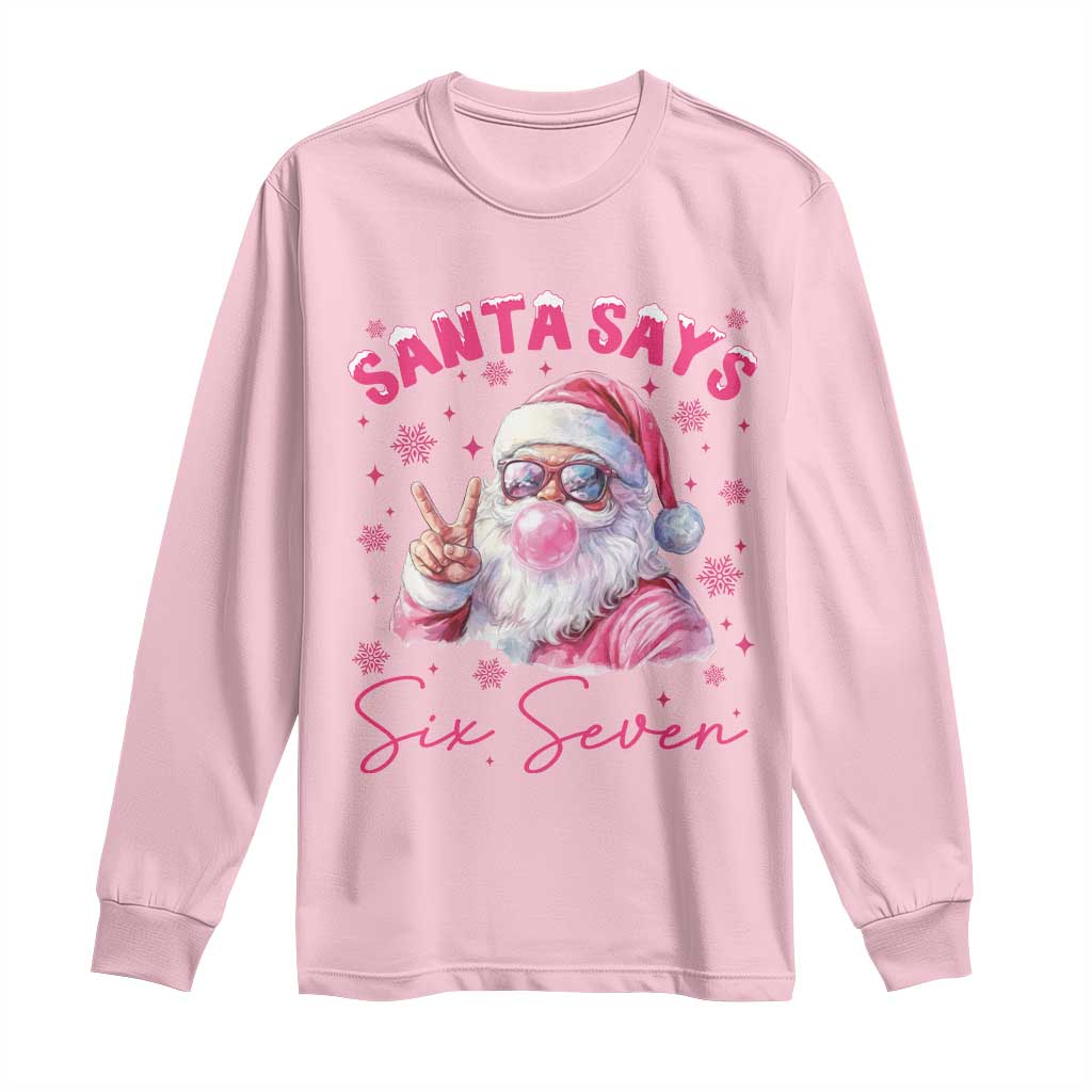 67 Six Seven Pink Santa Christmas Meme Long Sleeve Shirt TS14 Light Pink Print Your Wear