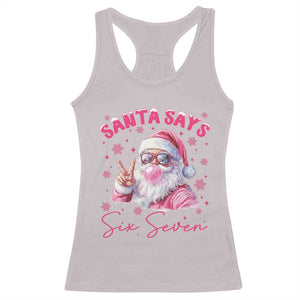67 Six Seven Pink Santa Christmas Meme Racerback Tank Top TS14 Ice Gray Print Your Wear