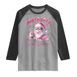 67 Six Seven Pink Santa Christmas Meme Raglan Shirt TS14 Sport Gray Black Print Your Wear