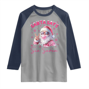 67 Six Seven Pink Santa Christmas Meme Raglan Shirt TS14 Sport Gray Navy Print Your Wear