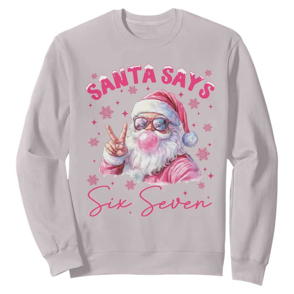 67 Six Seven Pink Santa Christmas Meme Sweatshirt TS14 Ice Gray Print Your Wear