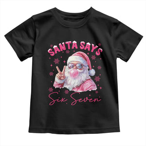 67 Six Seven Pink Santa Christmas Meme Toddler T Shirt TS14 Black Print Your Wear