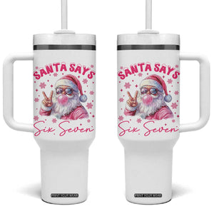 67 Six Seven Pink Santa Christmas Meme Tumbler With Handle TS14 One Size: 40 oz White Print Your Wear