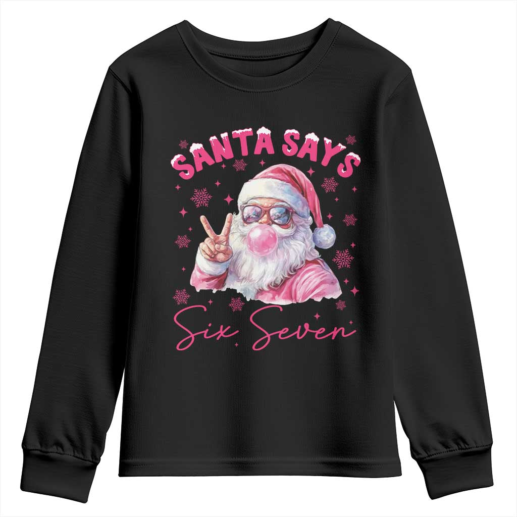 67 Six Seven Pink Santa Christmas Meme Youth Sweatshirt TS14 Black Print Your Wear