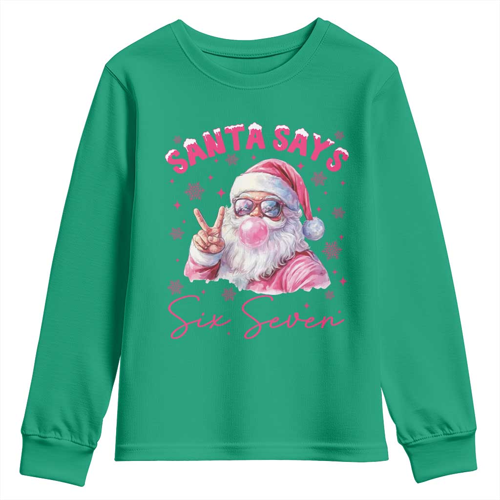 67 Six Seven Pink Santa Christmas Meme Youth Sweatshirt TS14 Irish Green Print Your Wear